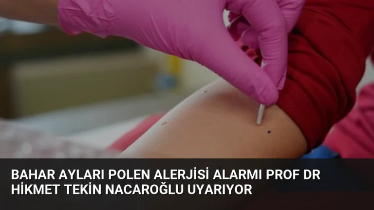 Bahar Ayları Polen Alerjisi Alarmı Prof Dr Hikmet Tekin Nacaroğlu Uyarıyor