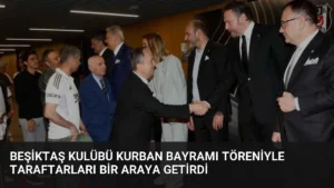 Beşiktaş Kulübü Kurban Bayramı Töreniyle Taraftarları Bir Araya Getirdi