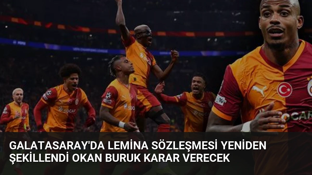 Galatasaray’da Lemina Sözleşmesi Yeniden Şekillendi Okan Buruk Karar Verecek