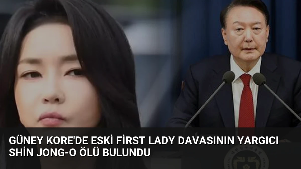 Güney Kore’de Eski First Lady Davasının Yargıcı Shin Jong-o Ölü Bulundu