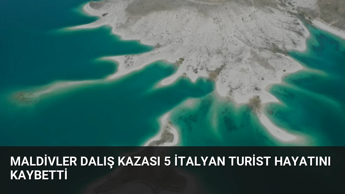 Maldivler Dalış Kazası 5 İtalyan Turist Hayatını Kaybetti