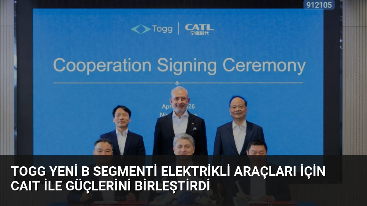 TOGG Yeni B Segmenti Elektrikli Araçları İçin CAIT ile Güçlerini Birleştirdi