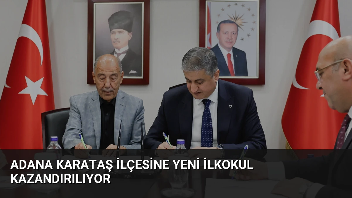 Adana Karataş ilçesine yeni ilkokul kazandırılıyor