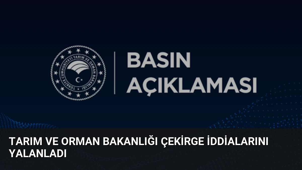 Tarım ve Orman Bakanlığı Çekirge İddialarını Yalanladı
