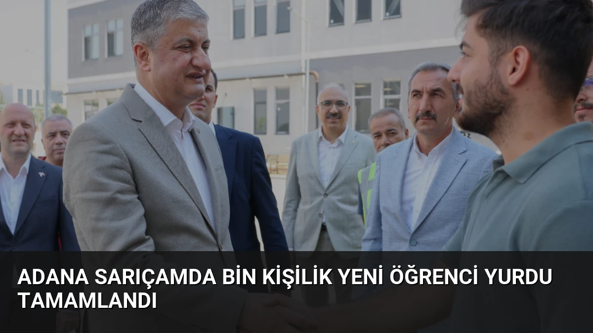 Adana Sarıçamda Bin Kişilik Yeni Öğrenci Yurdu Tamamlandı