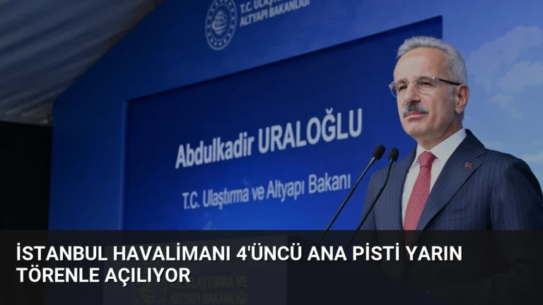 İstanbul Havalimanı 4’üncü Ana Pisti Yarın Törenle Açılıyor