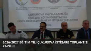 2026-2027 Eğitim Yılı Çukurova İstişare Toplantısı Yapıldı