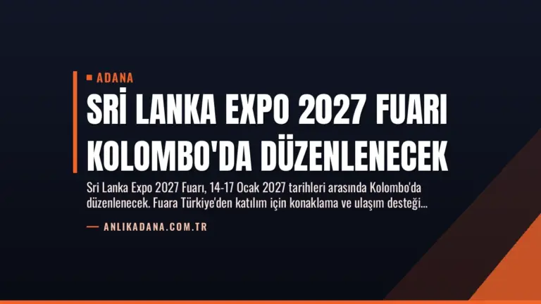 Sri Lanka Expo 2027 Fuarı Kolombo’da Düzenlenecek